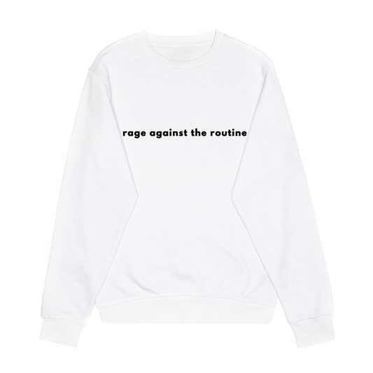 Rage against the routine